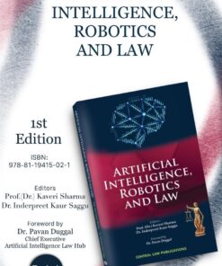 CLP's Artificial Intelligence, Robotics and Law by Kaveri Sharma - 1st Edition 2024