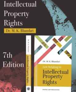 CLP's Law Relating to Intellectual Property Rights by M.K Bhandari