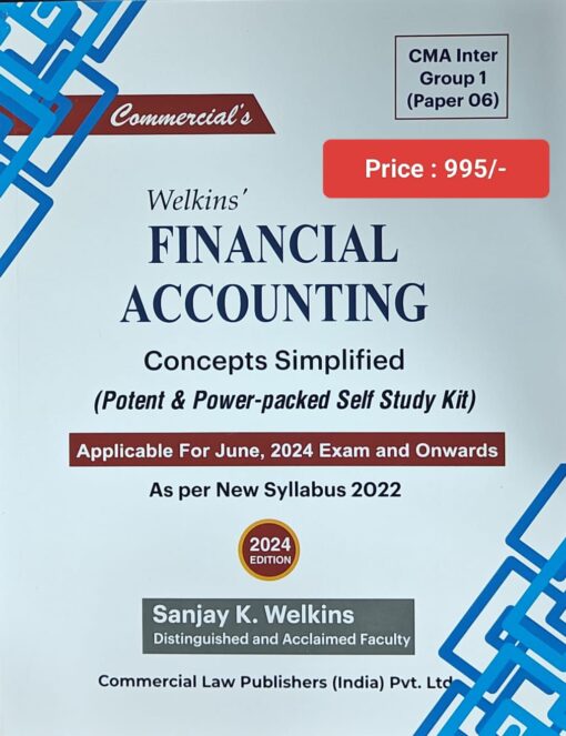 Commercial's Financial Accounting Concepts Simplified by Sanjay K. Welkins for June 2024 Exam