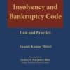 EBC's Insolvency and Bankruptcy Code : Law and Practice by Akaant Kumar Mittal - 2nd Edition 2023