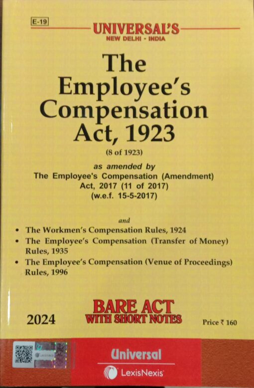 Lexis Nexis’s The Employee's Compensation Act, 1923 (Bare Act) - 2024 Edition