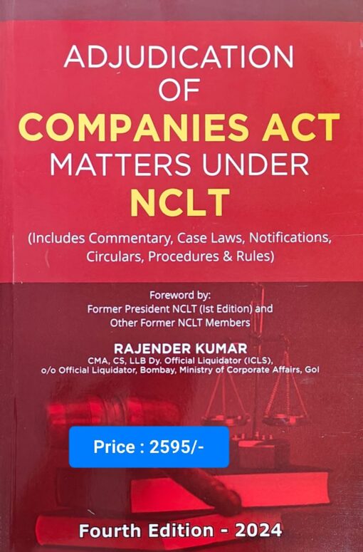 Adjudication of Companies Act Matters Under (NCLT) By Rajender Kumar