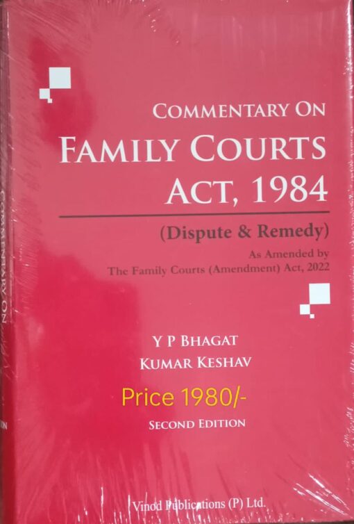 Vinod Publication's Commentary on Family Court's Act, 1984 by Y P Bhagat - 2nd Edition 2023