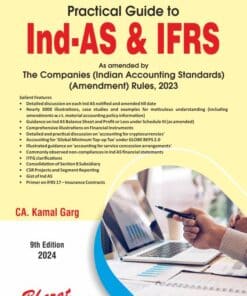 Bharat's Practical Guide to Ind AS & IFRS by CA. Kamal Garg - 9th Edition 2024