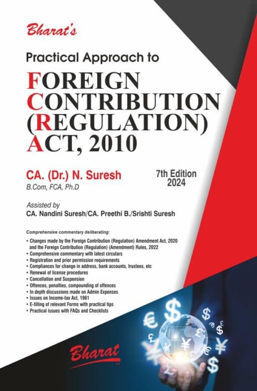 Bharat's Practical Approach to Foreign Contribution (Regulation) Act, 2010 by CA. (Dr.) N. Suresh