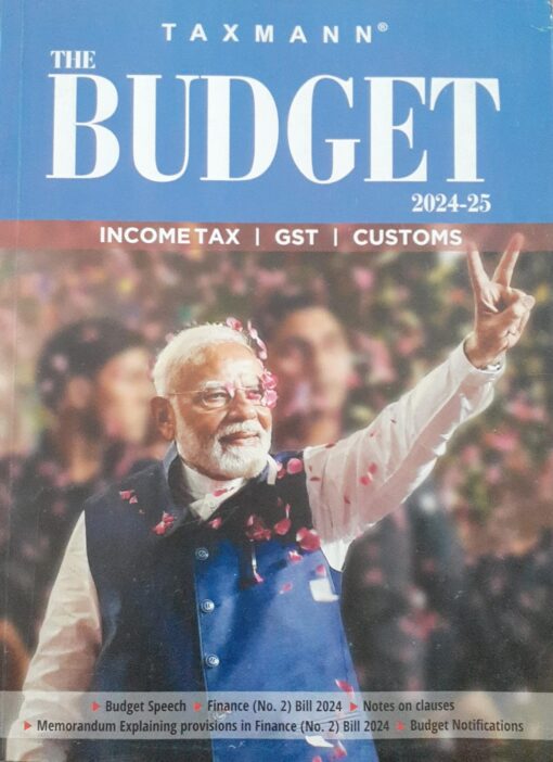 Taxmann's The Budget [Income-tax | GST | Customs] | 2024-25 - Edition 2024