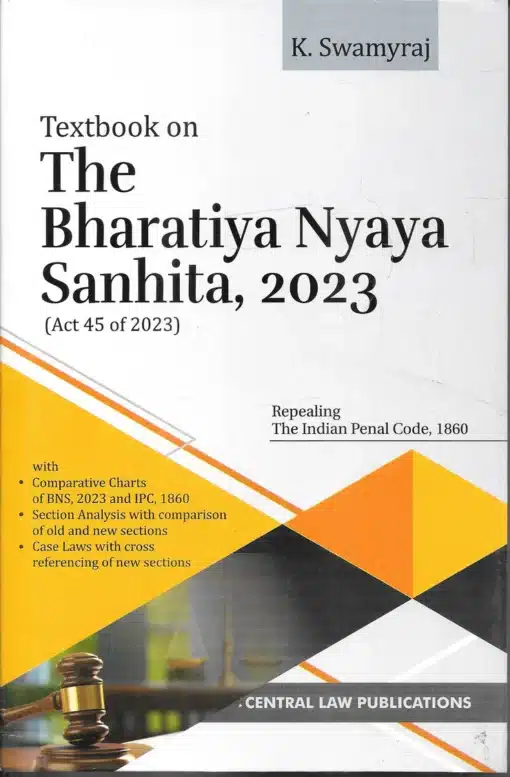 CLP's Textbook on The Bharatiya Nyaya Sanhita, 2023 by K. Swamyraj