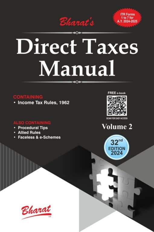 Bharat's Direct Taxes Manual (3 Volumes) as Amended by The Finance Act, 2024 - 32nd Edition 2024