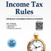 Bharat's Income Tax Rules with Return Forms for A.Y. 2024-25 - 33rd Edition 2024