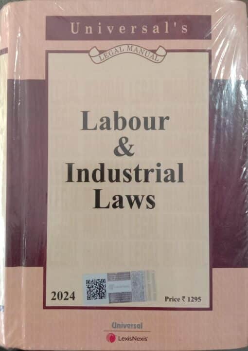 Lexis Nexis’s Labour & Industrial Laws (Legal Manual) - 2024 Edition