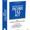 Taxmann's Master Guide To Income Tax Act - 34th Edition 2024