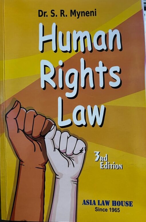 ALH's Human Rights Law by Dr. S.R. Myneni