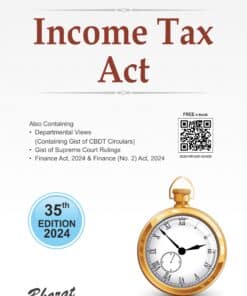 Bharat's Income Tax Act with Departmental Views - 35th Edition 2024