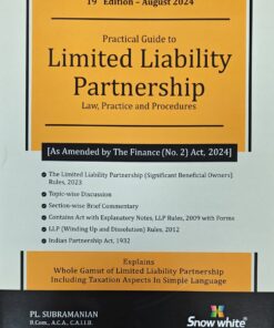 Snow white's Practical Guide to Limited Liability Partnership by PL. Subramanian