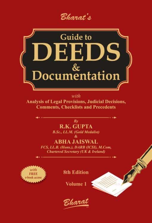 Bharat's Guide to DEEDS & Documentation by R.K. Gupta - 8th Edition 2025