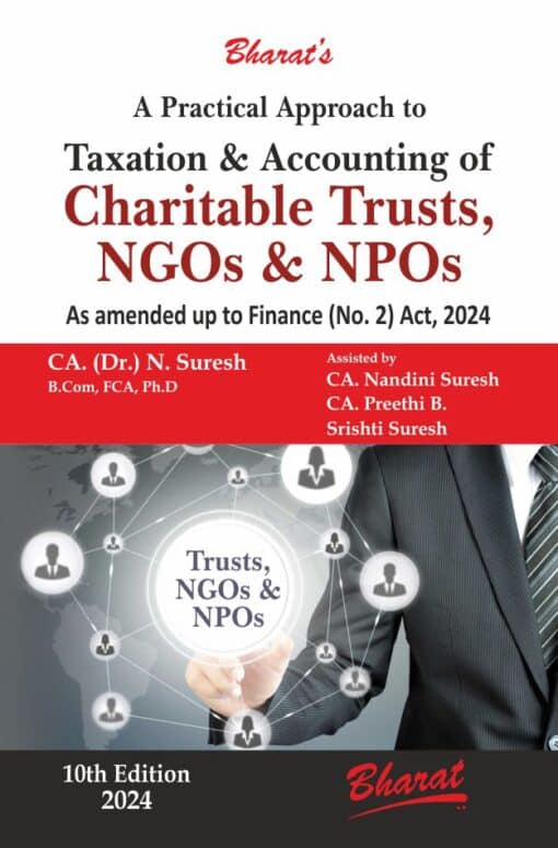 Bharat's A Practical Approach to Taxation and Accounting of Charitable Trusts, NGOs & NPOs by N. Suresh