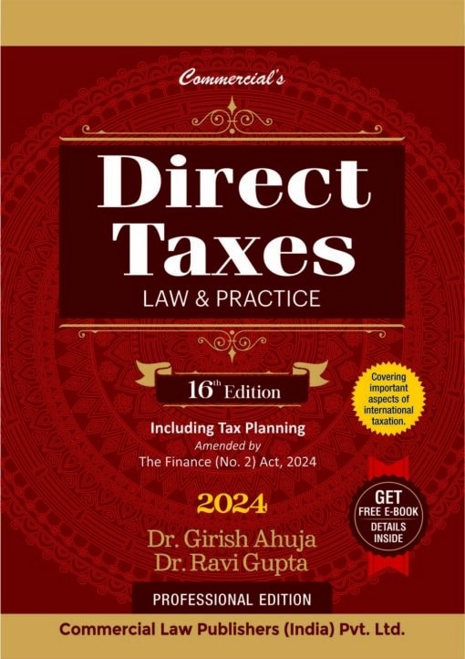 Commercial's Direct Taxes Law & Practice (Professional) By Dr Girish Ahuja & Dr Ravi Gupta