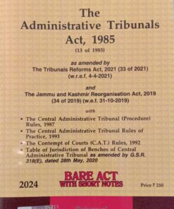 Lexis Nexis’s The Administrative Tribunals Act, 1985 (Bare Act) - 2024 Edition