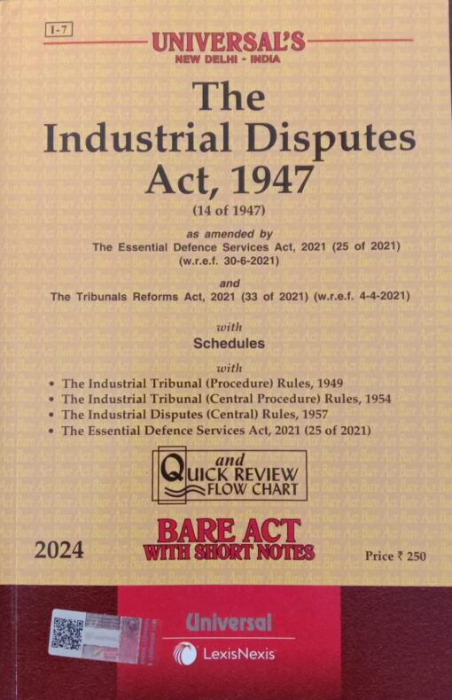 Lexis Nexis’s The Industrial Disputes Act, 1947 (Bare Act) - 2024 Edition