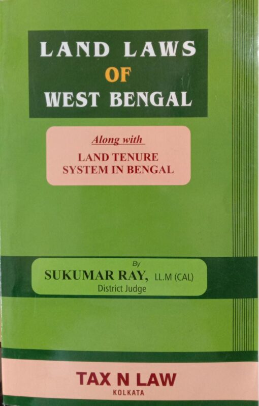 TNL's Land laws of West Bengal by Sukumar Ray - 1st Edition 2022