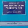 TNL's Outlines of The Transfer of Property Act by Sukumar Ray - 1st Edition 2022