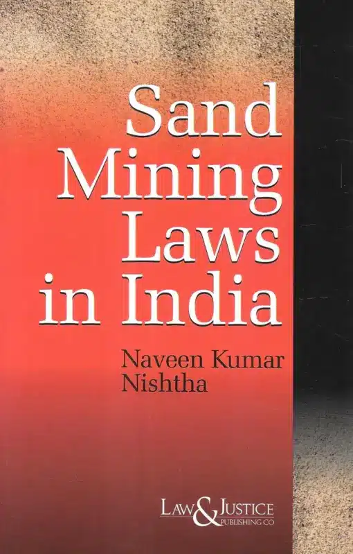 LJP's Sand Mining Laws In India by Naveen Kumar Nishtha