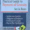 LJP's Practical guide to Payment of Gratuity Act & Rules by H.L. Kumar