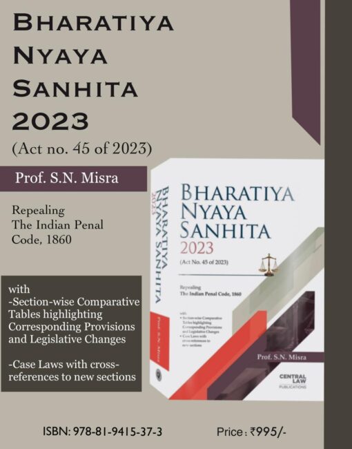 CLP's Bharatiya Nyaya Sanhita 2023 by S.N. Misra - 24th Edition 2024