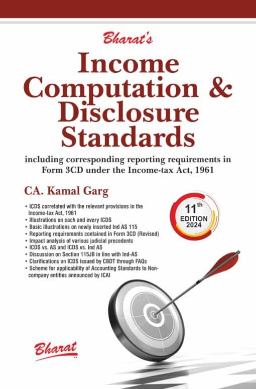 Bharat's Income Computation & Disclosure Standards by CA. Kamal Garg - 11th Edition 2024