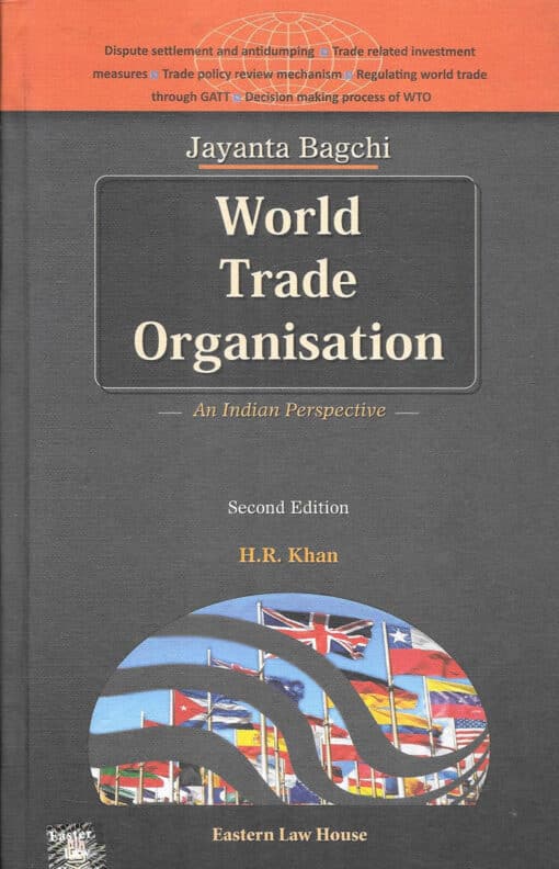 ELH's World Trade Organisation – An Indian Perspective by Jayanta Bagchi - 2nd Edition 2023