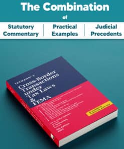 Taxmann's Cross-Border Transactions under Tax Laws and FEMA by G. Gokul Kishore
