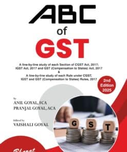 Bharat's A B C of G S T by CA. Anil Goyal