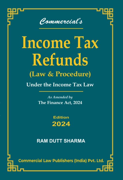 Commercial's Income Tax Refunds by Ram Dutt Sharma