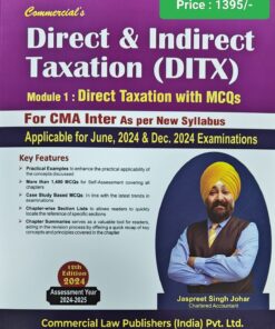 Commercial's Direct And Indirect Taxation (DITX) - Module 1 : Direct Taxation with MCQs by Jassprit S Johar