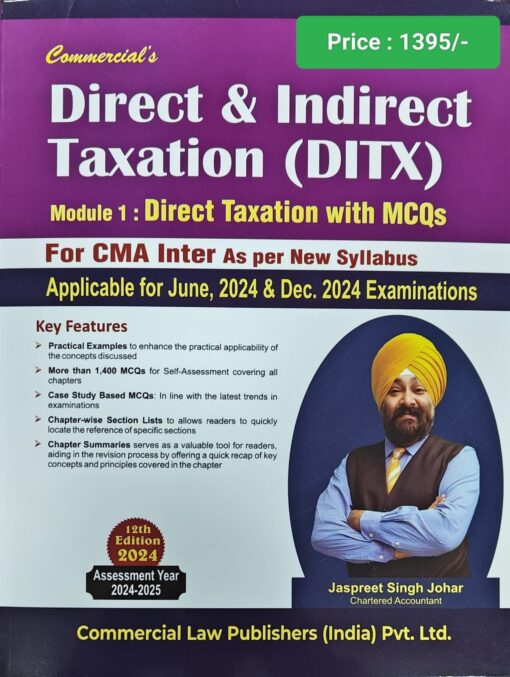 Commercial's Direct And Indirect Taxation (DITX) - Module 1 : Direct Taxation with MCQs by Jassprit S Johar