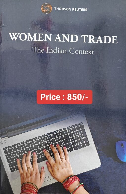 Thomson's Women And Trade : The Indian Context by Sheela Rai