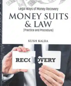 Vinod Publication's Money Suits and Law (Practice and Procedure) by Kush Kalra