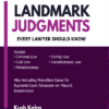 Whitesmann’s Landmark Judgments Every Lawyer Should Know by Kush Kalra