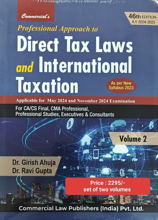 Commercial's Professional Approach to Direct Tax Laws and International Taxation by Girish Ahuja & Ravi Gupta for May 2024