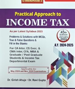 Commercial's Practical Approach to Income Tax by Girish Ahuja & Ravi Gupta for May 2024 Exam