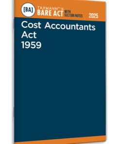 Taxmann's Cost Accountants Act 1959 – Bare Act with Section Notes - Edition 2025