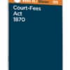 Taxmann's Court-Fees Act 1870 – Bare Act with Section Notes - Edition 2025