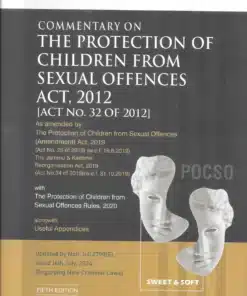 Sweet & Soft's The Protection of Children from Sexual Offences Act, 2012 by D.K. Ganguly - 5th Edition 2025