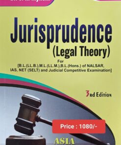 ALH's Jurisprudence (Legal Theory) by Dr. S.R. Myneni