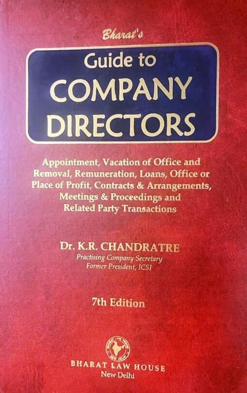 Bharat's Guide to Company Directors by Dr. K.R. Chandratre - 7th Edition 2023