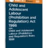 Taxmann's Child and Adolescent Labour (Prohibition and Regulation) Act 1986 – Bare Act with Section Notes - Edition 2025