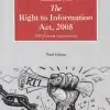 KP's Commentary on The Right To Information Act, 2005 With Useful Appendices by R Chakraborty - 3rd Edition 2024