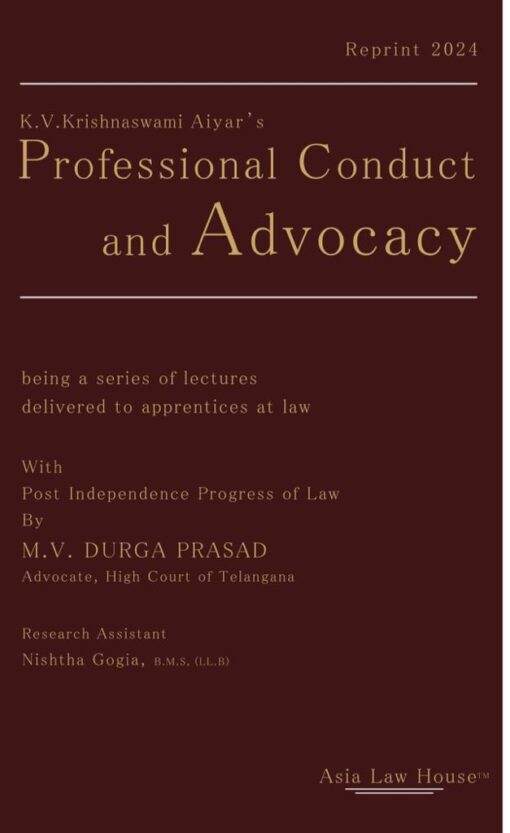 ALH's Professional Conduct And Advocacy by K.V. Krishnaswami Aiyar - Reprint Edition 2024