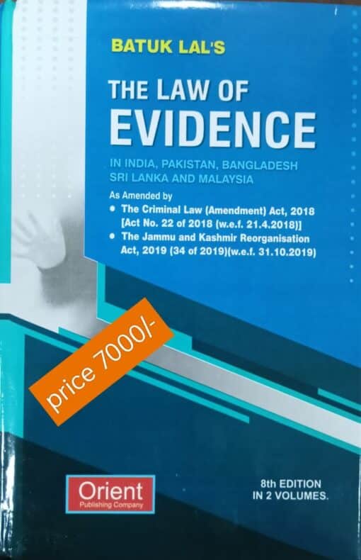 Orient's The law of Evidence (2 Volumes) by Batuk lal - 8th Edition 2023