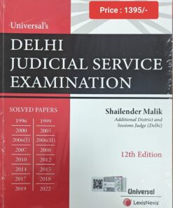 Universal’s Delhi Judicial Service Examination - Solved Papers - 12th Edition 2024